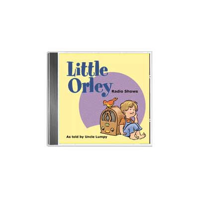 Little Orley Radio Shows