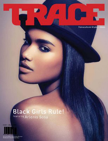 Arlenis Pena Covers Trace Magazine’s Black Girls Rule! Issue