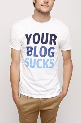 Fashion Fun : Your Blog Sucks Tee