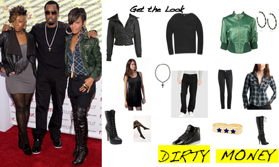 Get the Look : Dirty Money