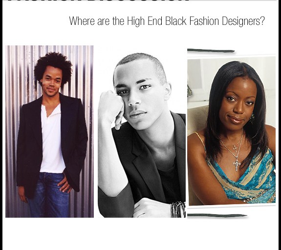 Fashion Discussion: Where are the High End Black Fashion Designers?