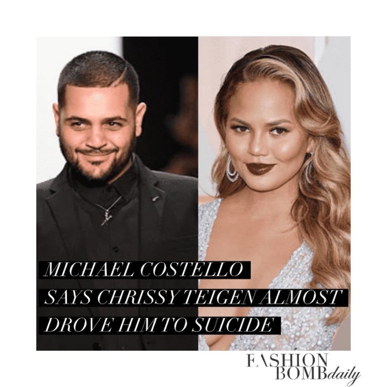 Michael Costello Says Chrissy Teigen Almost Drove Him to Suicide; Tells BeautyLifeFun, “I just want to forgive and forget”