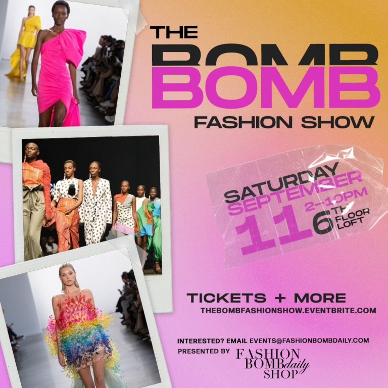 Save the Date for The Bomb Fashion Show: Saturday September 11th, 2021 in New York City