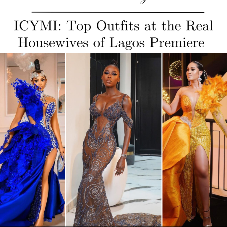ICYMI: The Top Outfits at the Real Housewives of Lagos Premiere and Everything Worn by the Cast!