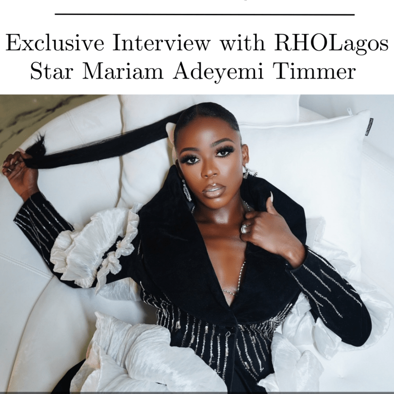 Exclusive Interview with Real Housewives of Lagos Star Mariam Adeyemi Timmer (Spoilers Inside!)
