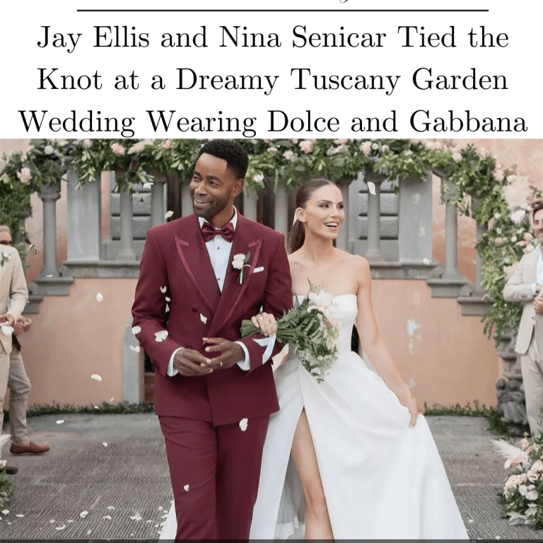 Jay Ellis and Nina Senicar Tied the Knot at a Dreamy Tuscany Garden Wedding Wearing Dolce and Gabbana