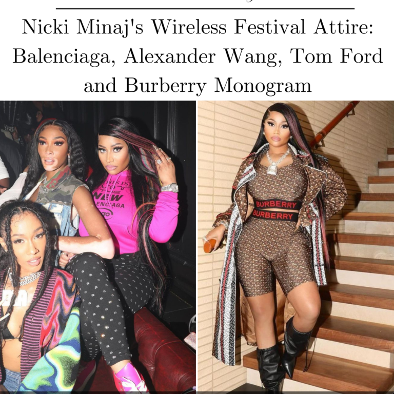Nicki Minaj’s Wireless Festival Attire: Balenciaga, Alexander Wang, Tom Ford and Burberry Monogram!