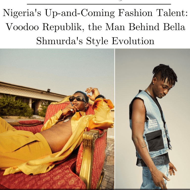 Nigeria’s Up-and-Coming Fashion Talent: Voodoo Republik, the Man Behind Bella Shmurda’s Style Evolution