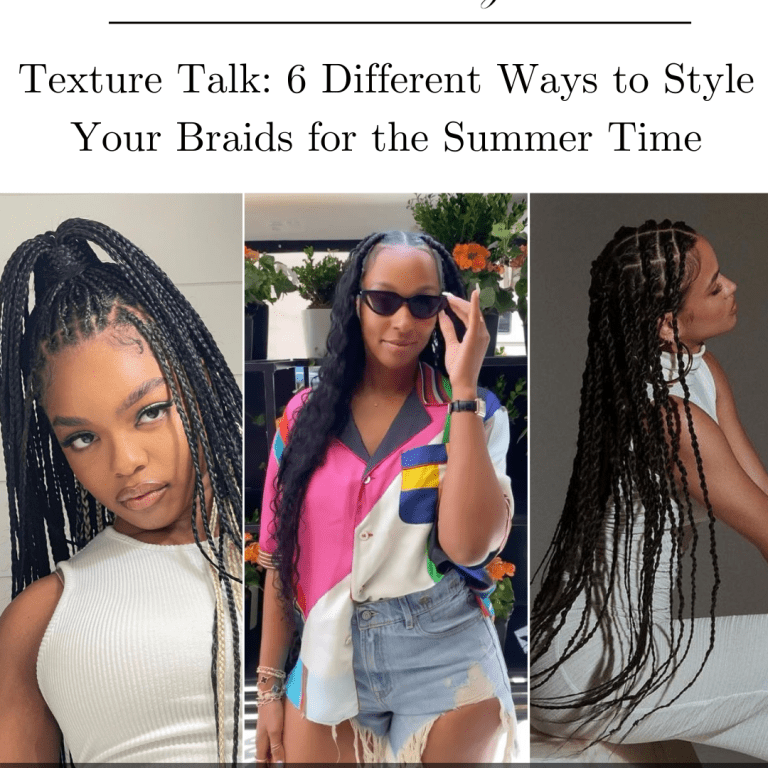 Texture Talk: 6 Different Ways to Style Your Braids for the Summer Time with Inspiration from Cassie, Savannah James, Marsai Martin and More!