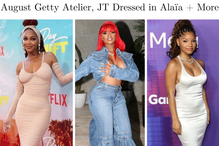 Look of the Week (August 8, 2022):  Meagan Good Beams in Dolce and Gabbana, Halle Bailey in August Getty Atelier, JT Dressed in Alaïa + More