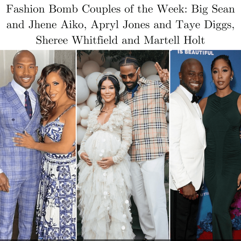 Fashion Bomb Couples of the Week: Big Sean and Jhene Aiko, Apryl Jones and Taye Diggs, Sheree Whitfield and Martell Holt