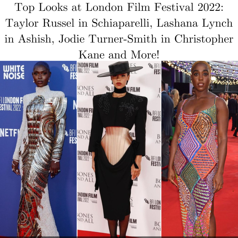 Top Looks at London Film Festival 2022: Taylor Russel in Schiaparelli, Lashana Lynch in Ashish, Jodie Turner-Smith in Chistopher Kane and More!