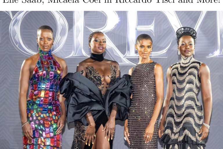 All the Top Looks from Europe’s Wakanda Forever Premiere:  Letitia Wright in Prada, Danai Gurira in Elie Saab, Micaela Coel in Riccardo Tisci and More!