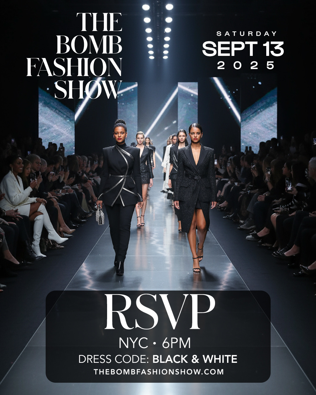 Everything You Need To Know About The Bomb Fashion Show Saturday September 13th At 6pm At Willow Hall 500 Metropolitan Avenue Entrance At 491 Keap Street In Brooklyn Fashion Show Ad 2025