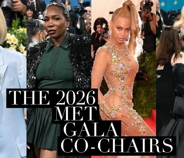 Beyonce, Nicole Kidman, Venus Williams, and Anna Wintour Named Co-Chairs of the 2026 Met Gala