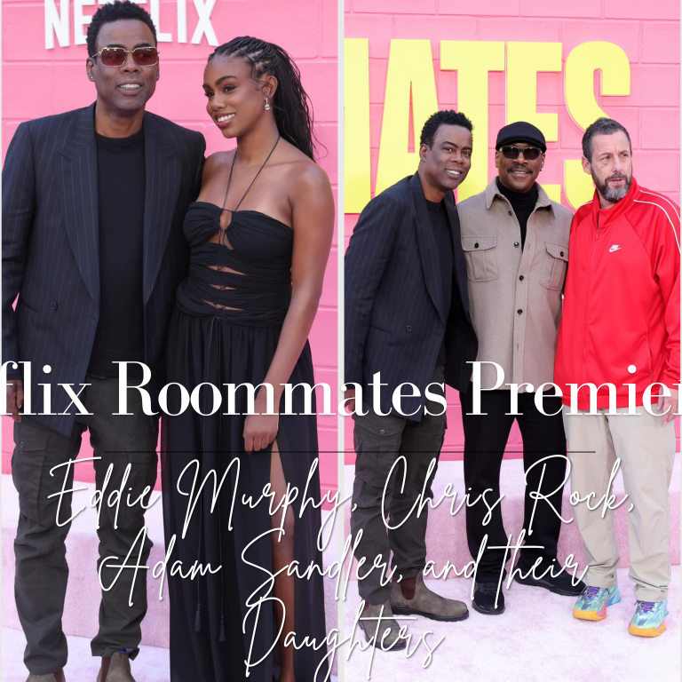 On the Scene at the Netflix “Roommates” Premiere: Eddie Murphy, Chris Rock, Adam Sandler, and Their Daughters in ABL Studio, Tom Ford, Self-Portrait, and House of CB