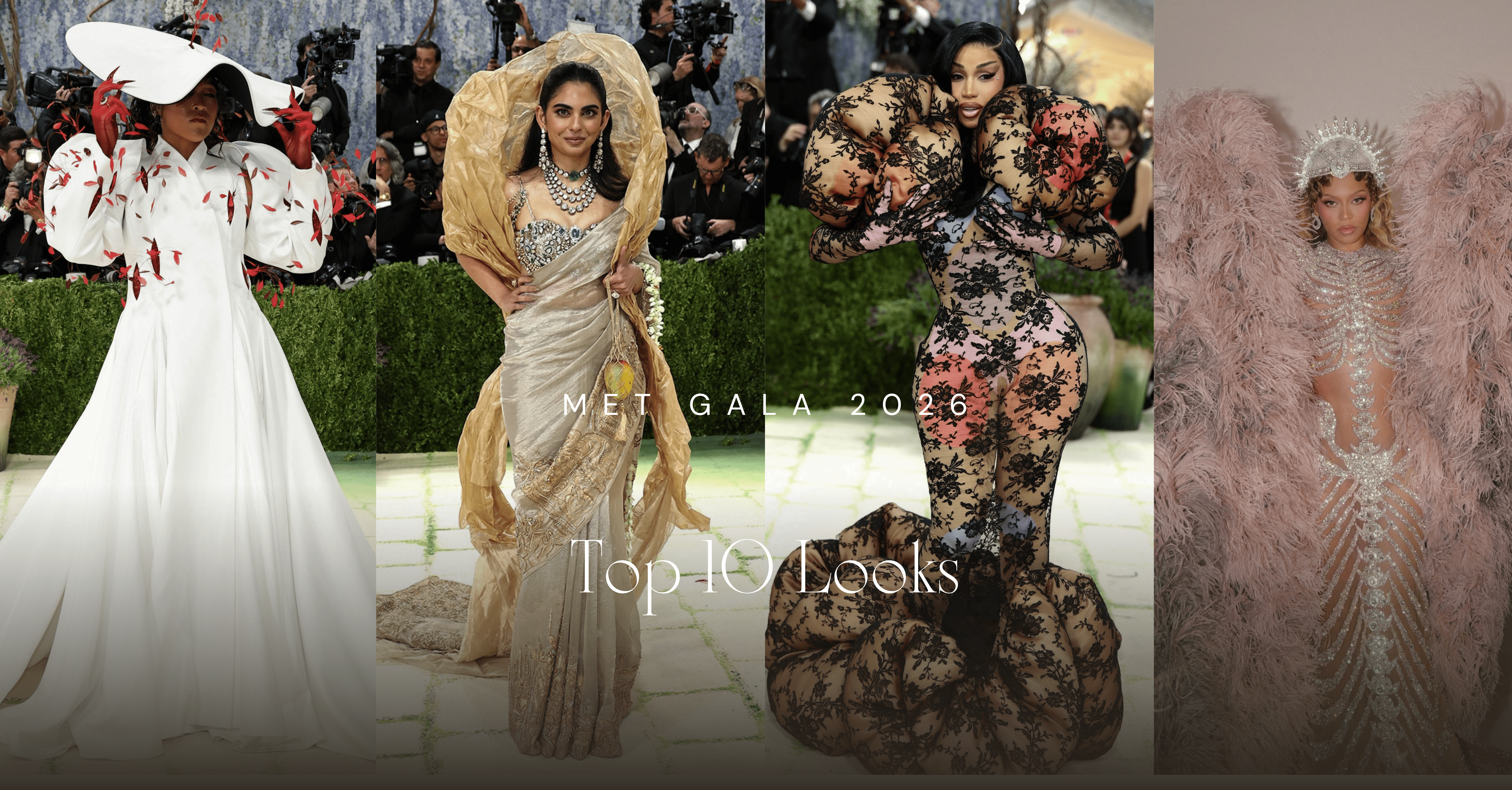 889 Top 10 Looks From The Met Gala 2026 Isha Ambani In Gaurav Gupta Cardi B In Marc Jacobs Naomi Osaka In Robert Wun Beyonce In Olivier Rousteing And More