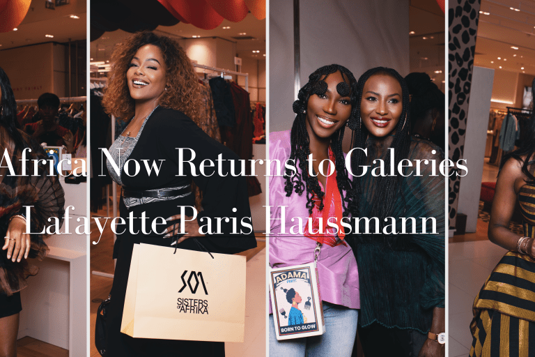 Africa Now Returns to Galeries Lafayette Paris Haussmann with a Showcase of Contemporary African Fashion: Open Now Until July 8th!