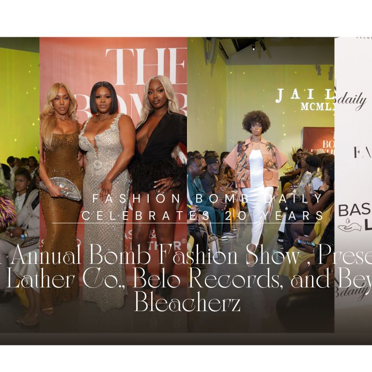 BeautyLifeFun Celebrates 20 Years The 6th Annual Bomb Fashion Show , Presented by Bask & Lather Co., Belo Records, and Beyond the Bleacherz